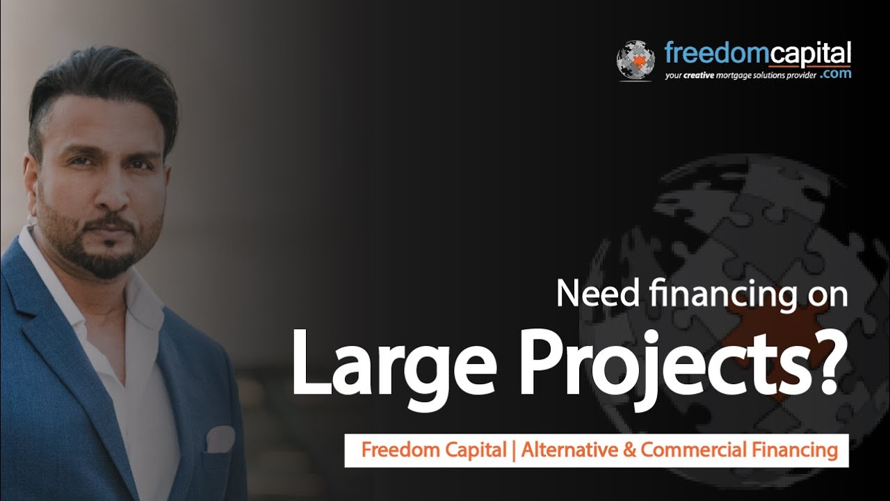 Financing for Large projects