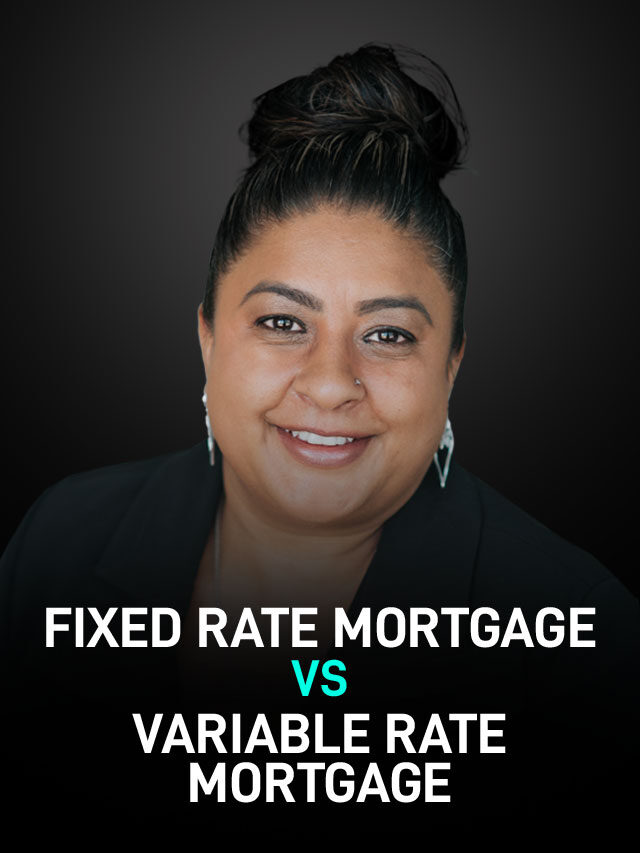 Fixed or Variable Mortgage Rate? How to Pick a Mortgage as Interest Rates Rise?